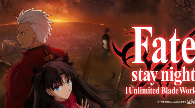 Fate/stay Night: Unlimited Blade Works