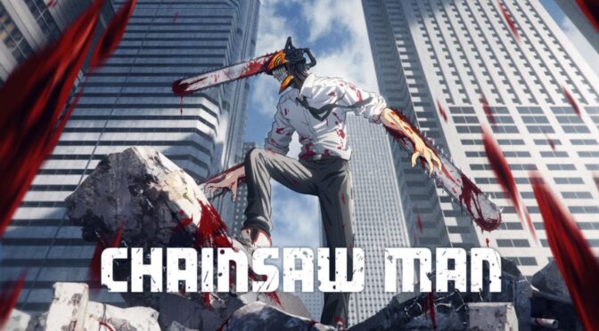 Viernes 31 de Marzo: Chainsaw Man