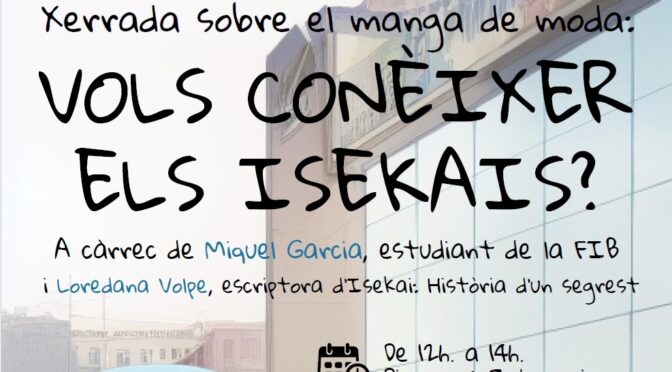 MIERCOLES 8 de mayo: ¿QUIERES CONOCER LOS ISEKAIS?